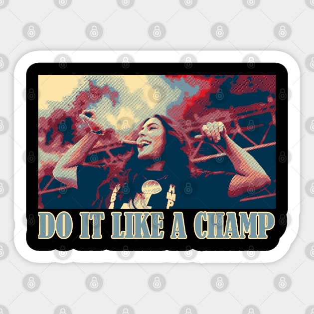 Do it like a champ Sticker by Kaine Ability